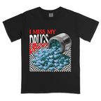 I miss my d.rugs t-shirt