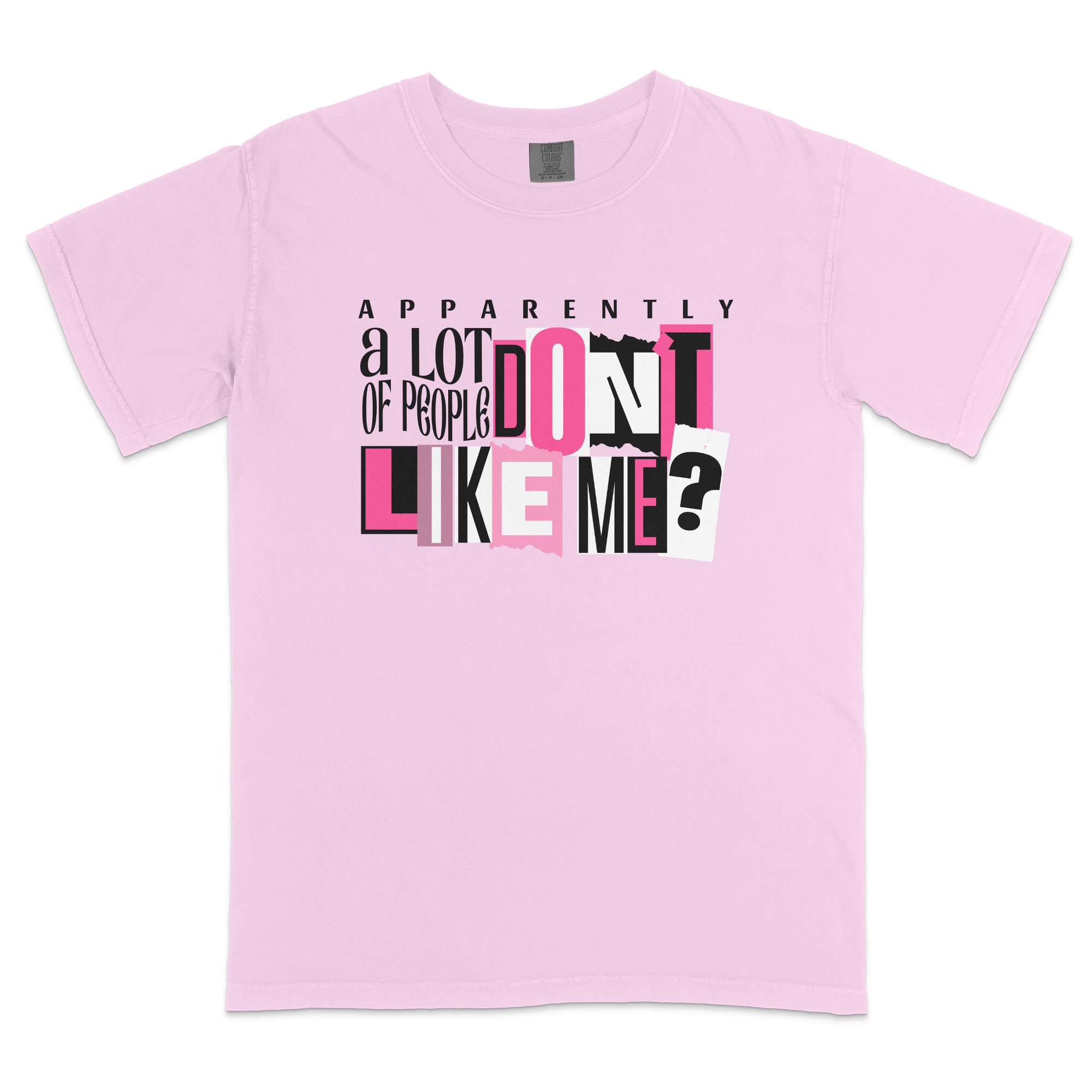 People Don't Like Me? T-shirt
