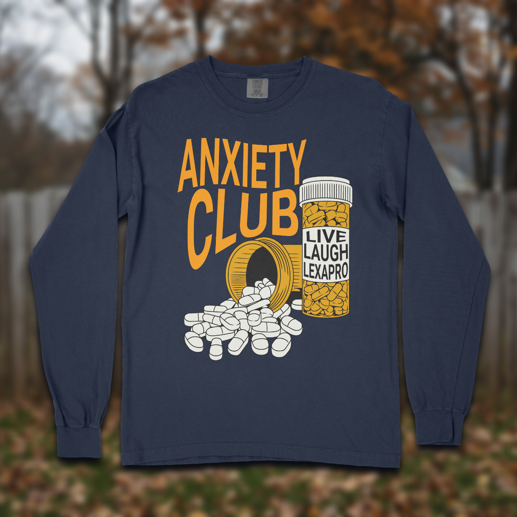Live Laugh Lexapro Long Sleeve T-shirt