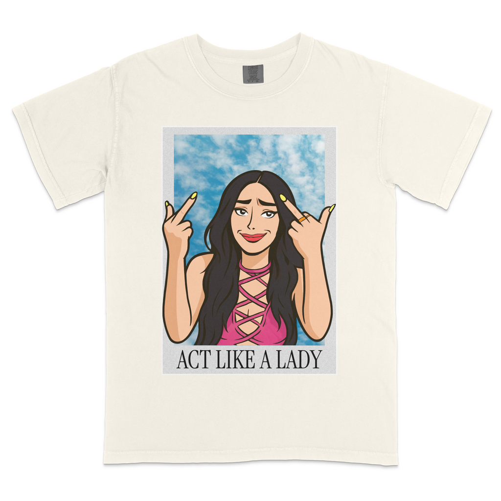 Act like a Lady T-shirt