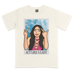 Act like a Lady T-shirt