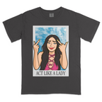 Act like a Lady T-shirt
