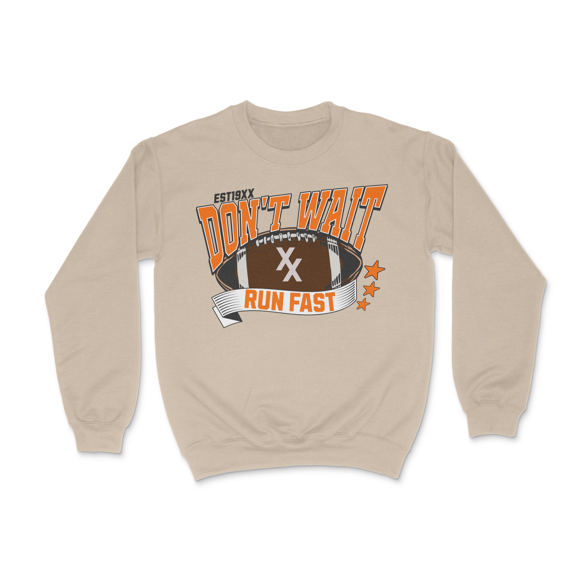 Don't Wait Run Fast Crewneck