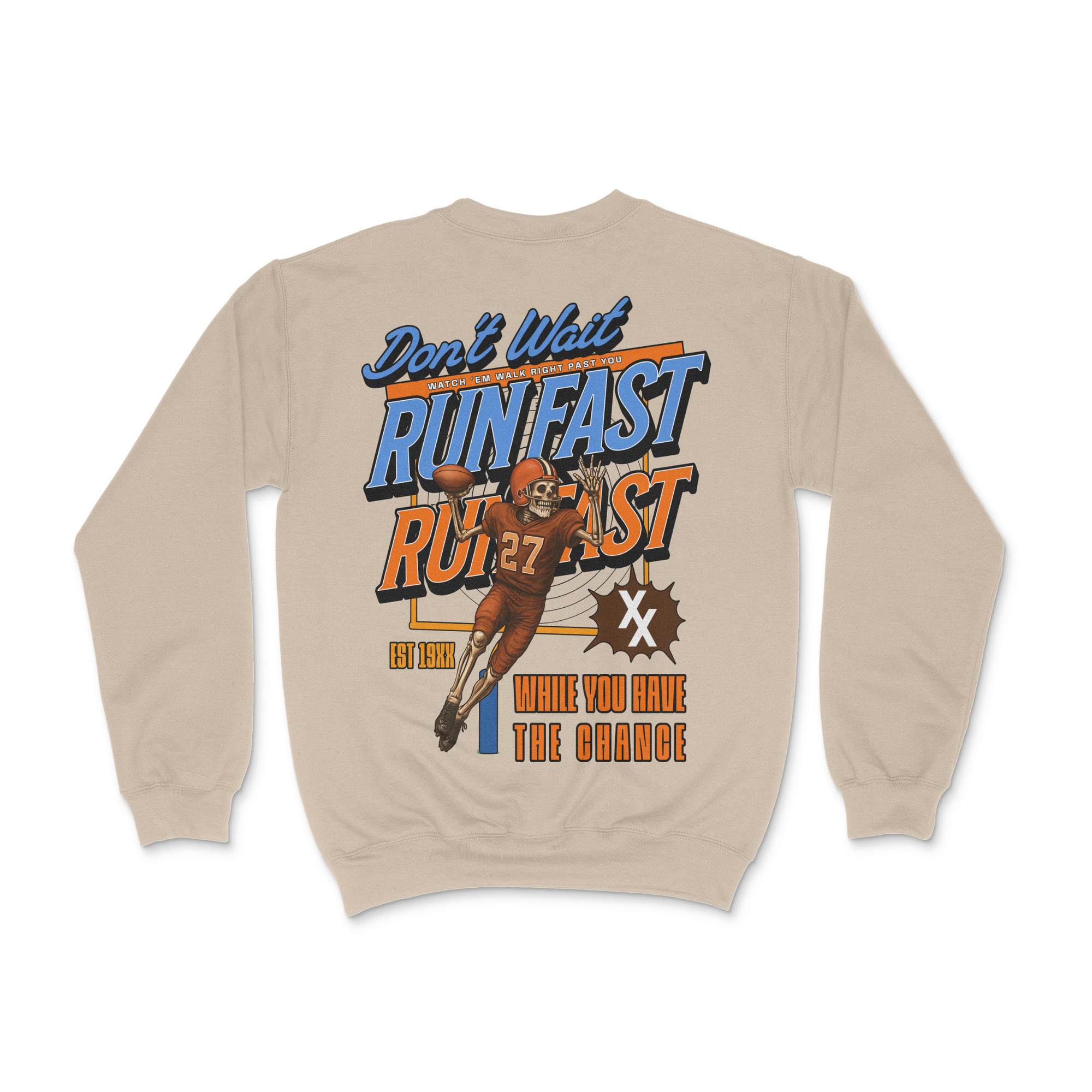Don't Wait Run Fast Crewneck