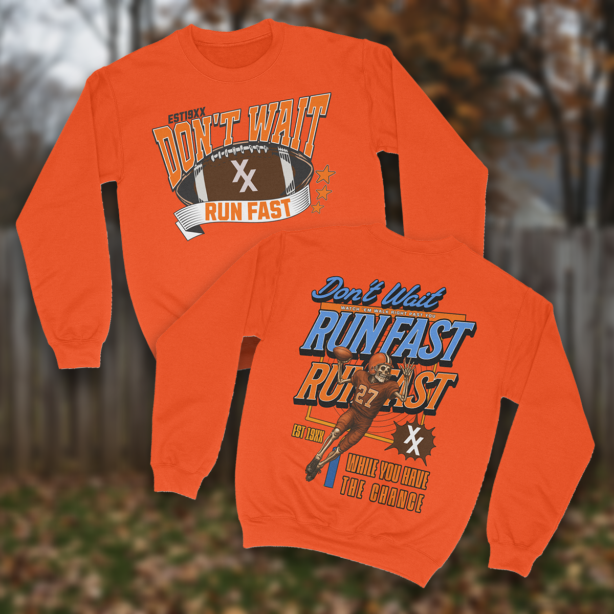 Don't Wait Run Fast Crewneck